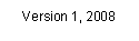 Text Box: Version 1, 2008