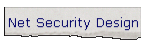 Net Security Design